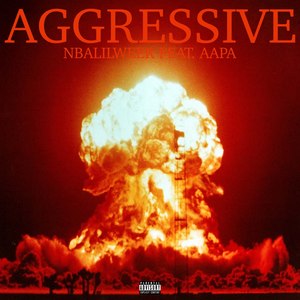 Aggresive (Explicit)