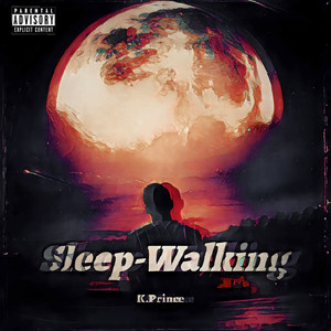 Sleep-Walking (Explicit)