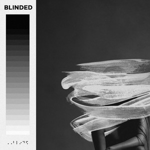 Blinded (Original)