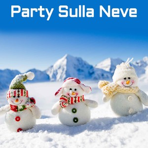 Party Sulla Neve