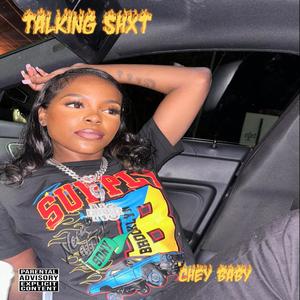 Talking Shxt (Explicit)