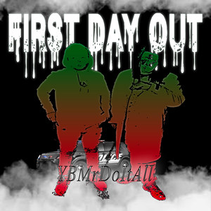First Day Out (Explicit)