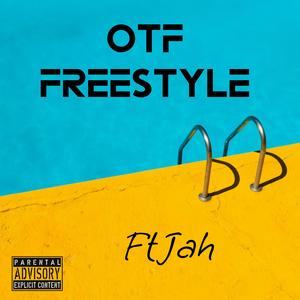 OTF FREESTYLE (feat. Jah) (Explicit)