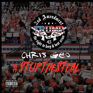 Stop The Steal (Explicit)