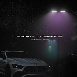 Nachts Unterwegs (feat. Maxodus)