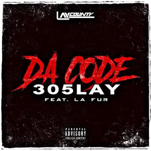 Da Code (feat. La Fur) [Explicit]