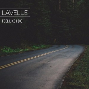 Feel Like I Do - EP