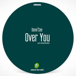 Over You (feat. Deej Mavelisto)