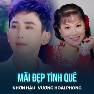 Mãi Đẹp Tình Quê