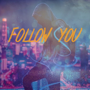 Follow You