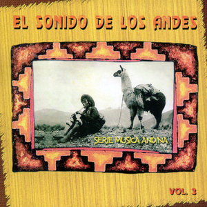 El Sonido de los Andes, Vol. 3