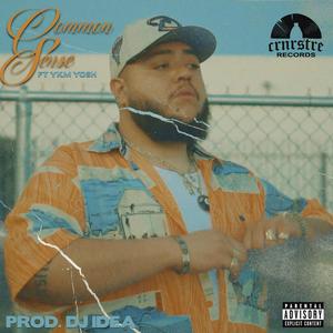COMMON SENSE (feat. YKM Yosh) (Explicit)