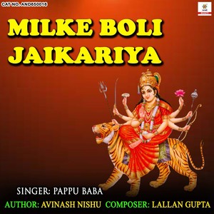 Milke Boli Jaikariya