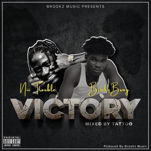 Brookz-Victory (feat. Nii Troble) (Explicit)