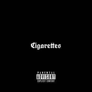 Cigarettes(feat. TrapBeck) (Explicit)