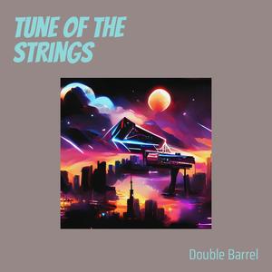 Tune of the strings