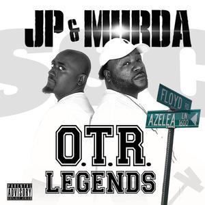 O.T.R. LEGENDS (Explicit)