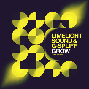 Grow (G-Spliff Mix)