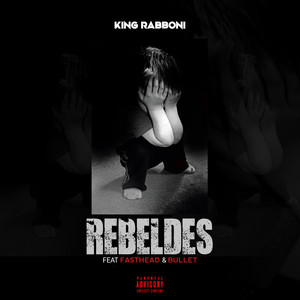 Rebeldes (Explicit)