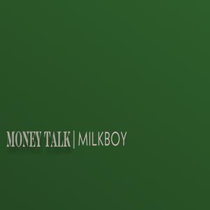 MONEY TALK (DISCUSSION) [Explicit]