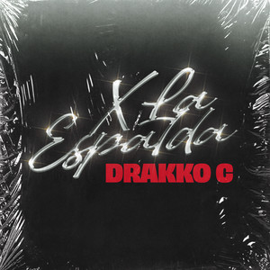 X La Espalda (Explicit)