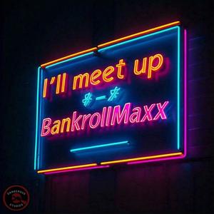 I'll meet up <3 (Explicit)