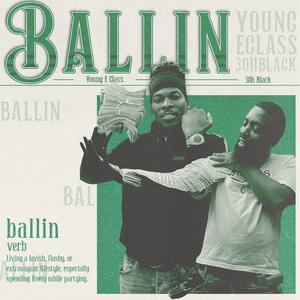 Ballin (feat. 3ohblack) (Explicit)