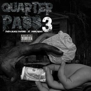Quarter Pass 3 (feat. Yung Heav) [Explicit]