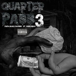 Quarter Pass 3(feat. Yung Heav) (Explicit)