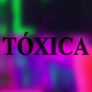 Tóxica