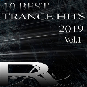 10 BEST TRANCE HITS 2019, Vol.1