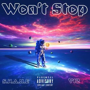 Won't Stop (Explicit)