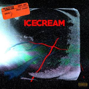 Ye Ali - Ice Cream(WhoLoveYou)
