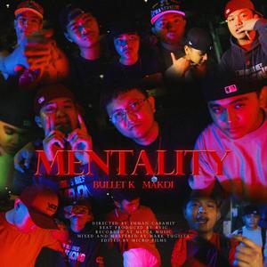 Mentality (feat. Bullet K & Makdi)