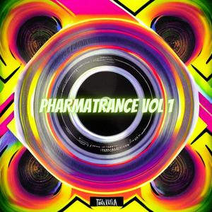 PharmaTrance Vol. 1