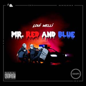 Mr. Red and Blue (Explicit)