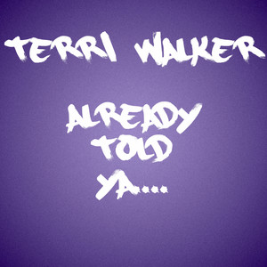 Already Told Ya (Explicit)