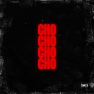 Cho (Explicit)