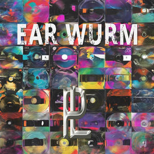 Ear Wurm (feat. PL&Sax)