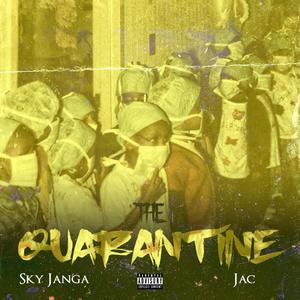 The Quarantine (Explicit)