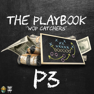 The Playbook (Wop Catchers) [Explicit]