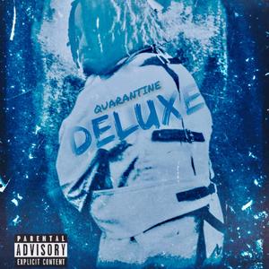 Quarantine (Deluxe) (Explicit)