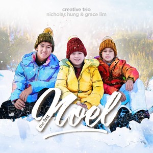 The First Noel (Bring Him Praise)