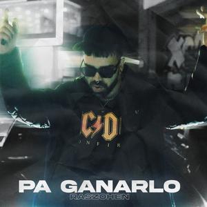 Pa Ganarlo (Explicit)