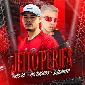 Jeito Perifa (Explicit)