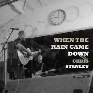 When the Rain Came Down