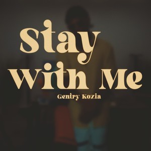 Stay With Me