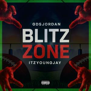 Blitz zone (feat. Itzyoungjay) (Explicit)