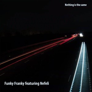 Nothing Is the Same(feat. Nefeli)