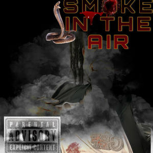 SMOKE IN THE AIR (Explicit)